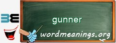 WordMeaning blackboard for gunner